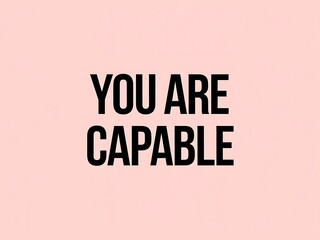 You Are Capable Affirmation Pink Background