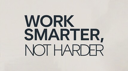 Work Smarter Not Harder Motivational Wall Art