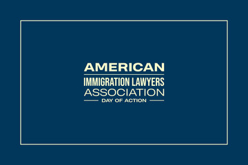 American Immigration Lawyers Association Day of Action