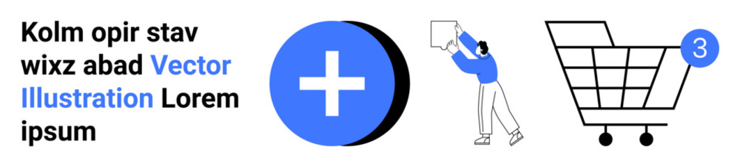 Blue circle with plus sign, person with a box, shopping cart with notification. Ideal for e-commerce, digital sales, online shopping, notifications, user interactions, inventory management, UI