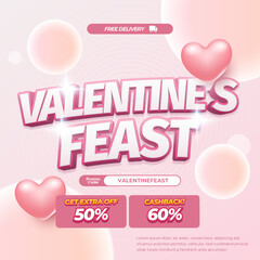 Valentine feast Sale discount deals Editable text soft light pink gradient 3d bubbles circle with extra off and cashback love square banner