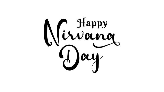 Happy Nirwana Day text animation, suitable for greeting cards, social media posts, or posters celebrating the occasion.