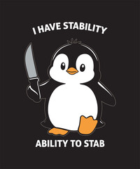 Funny Penguin with Knife, A Punny Image About Stability Graphic Design