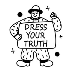 A glyph sticker of a person holding a sign that says dress your truth 