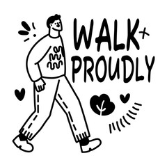 A glyph sticker of a person walking confidently with text walk proudly