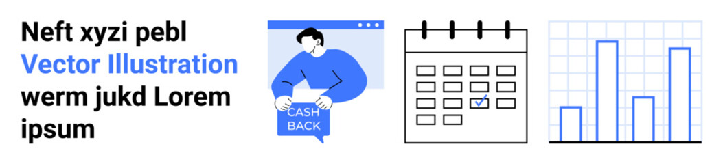 Man holding Cash Back sign, calendar with Marked Day, bar graph. Ideal for finance management, scheduling, business analysis, reports, planning, data visualization, reminders. Landing page