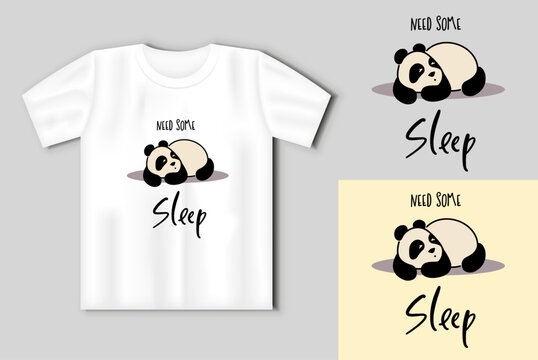 Cute panda. Simple flat icon with the inscription Need some sleep. Template with t-shirt mockup