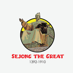 Obraz premium Sejong the Great was the fourth monarch of the Joseon dynasty of Korea