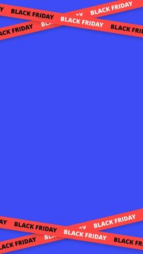Black Friday Vertical Video With Blue Screen Background. Suitable for social networks and product promotion. Animation of red ribbons with the word Black Friday.