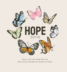 hope slogan in colorful butterflies circle frame vector illustration 