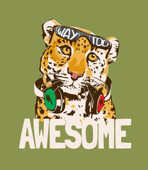 awesome slogan with cool leopard in sunglasses and headphone vector illustration