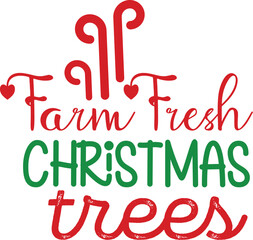 Farm Fresh Christmas Trees