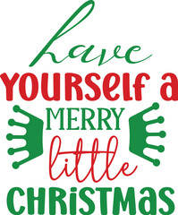 Have Yourself a Merry Little Christmas