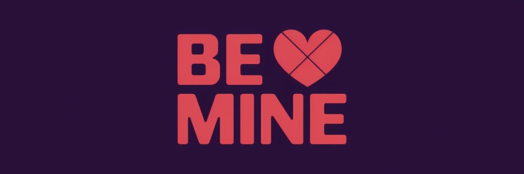 A creative minimalist Valentine's Day poster design with a retro dark theme. The text "Be Mine" is written in a bold, red font. There is a heart with a large X through it.