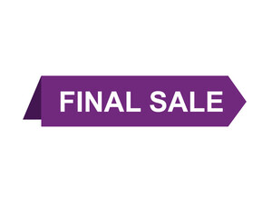 Final Sale text label, super sale, big sale, closing sale, last chance, clearance sale