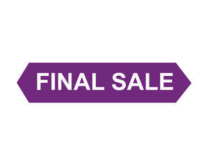 Final Sale text label, super sale, big sale, closing sale, last chance, clearance sale