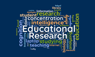 Educational Research word cloud template. Educational Research concept vector tagcloud background.