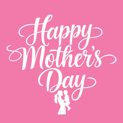 Mothers day typography