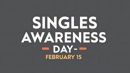 Singles Awareness Day Celebrated On February Fifteen