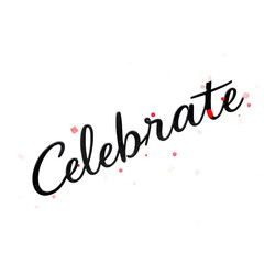"Celebrate" in sleek black font with a scattering of glossy red and pink confetti. png isolated background. transparent background.