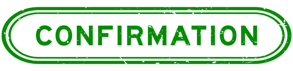 Grunge black confirmation word rubber seal stamp on white background