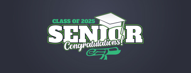 Congratulations Senior Class Of 2025 Banner. Class of 2025 Graduates Announcement Template. background design for Graduation Ceremony High School, University, College, Party, and T-Shirt