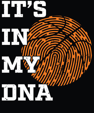 It's in my DNA basketball 