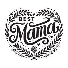 typography design best Mama white background