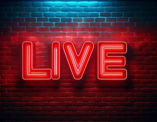 a red neon sign saying live on a brick wall backgrounds for live broadcasts