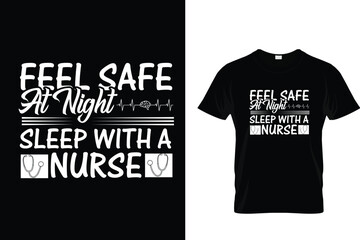 FEEL SAFE AT NIGHT SLEEP WITH A NURSE