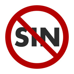 No sin, prohibitory sign. Flat vector illustration isolated on white background.