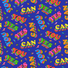 yes you can retro style colorful rainbow text , motivational, supportive words seamless pattern on blue