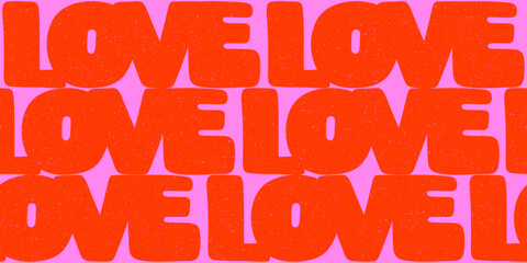 Valentines day seamless pattern with word Love. 90s style background with Love lettering and grain texture. Typographic pattern with large letters