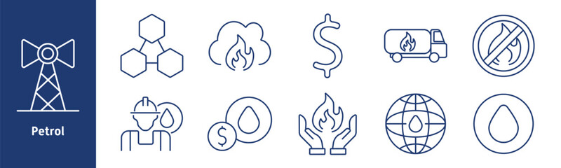 Petrol set icon. Oil rig, chemical bonds, combustion, currency, fuel truck, fire hazard, oil worker, global energy, oil drops