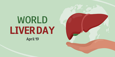 World Liver Day. April 19. Horizontal background with illustration of liver, human hand, world map silhouette and text. Vector for medical banner, card, poster.