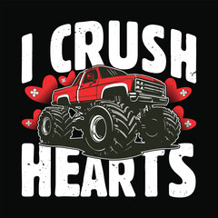 Monster Truck I Crush Hearts Valentines Day T Shirt Design