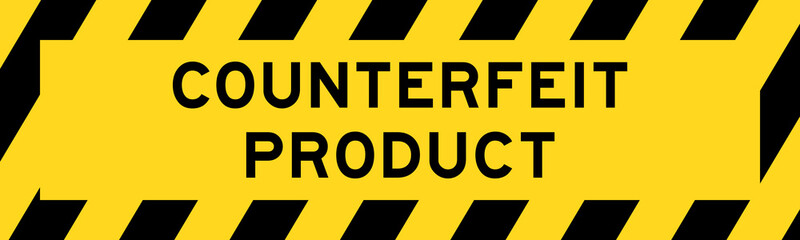 Yellow and black color with line striped label banner with word counterfeit product