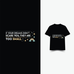 Custome Motivational Quotes T-Shirt Design
