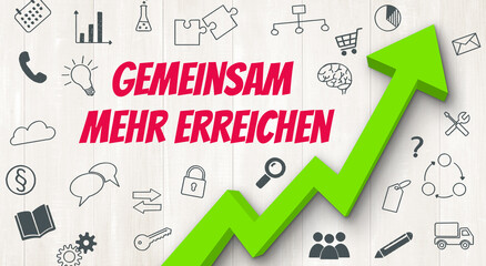 Pfeil und Icons mit Text - Gemeinsam mehr erreichen