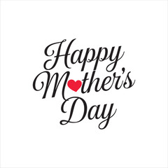 Happy Mother's Day wishes with heart. Mother day calligraphy, elegant best quotes for banners or greeting cards. Vector illustration