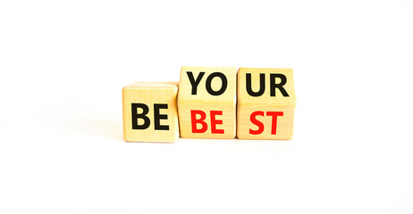 Motivational be your best symbol. Concept words Be your best on beautiful wooden block. Beautiful...