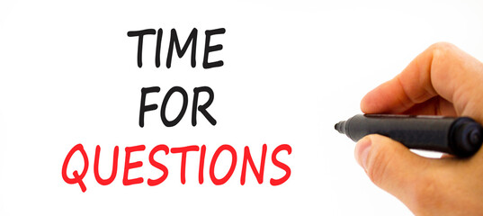 Time for questions symbol. Concept words Time for questions on beautiful white paper. Beautiful white background. Businessman hand. Business time for questions concept. Copy space.