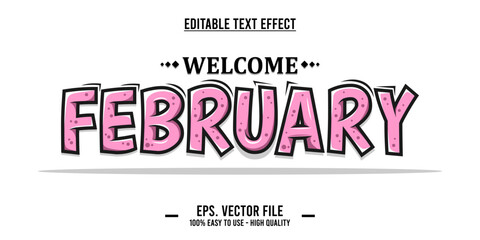 Welcome february, typography word art illustration, poster, editable text effect, file EPS