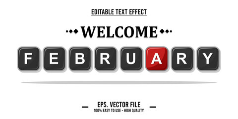 Welcome february, typography word art illustration, poster, editable text effect, file EPS