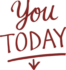 A handwritten note in red text you today.