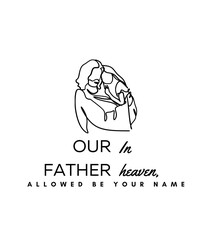 Our Father in Heaven, Hallowed Be Your Name - Jesus Embracing a Child with Christian Message