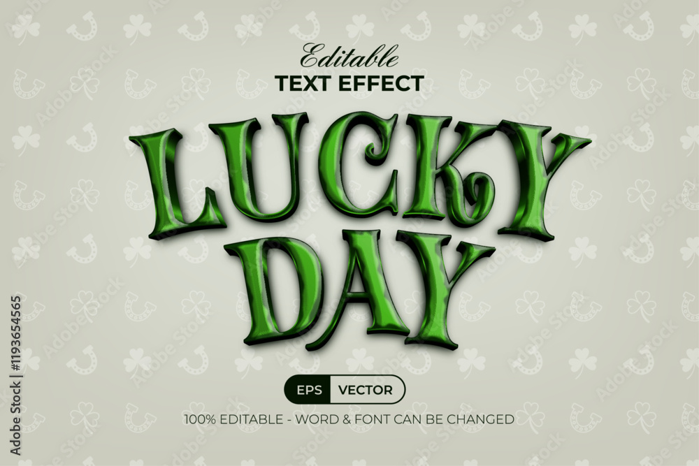 Wall mural lucky day text effect 3d green style. editable text effect.