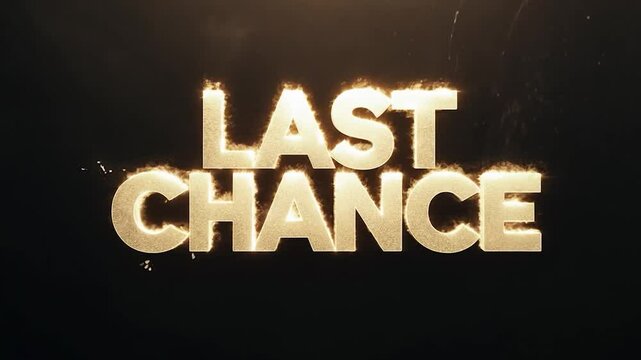 Luxurious golden three-dimensional text gradually disintegrating into sparkling particles against deep black background, symbolizing urgent final opportunity and dramatic marketing message