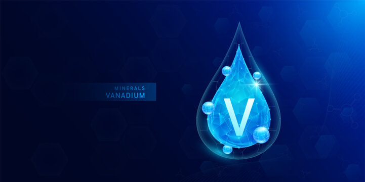 Water drop vanadium minerals with blue polygon atom around. Vitamins complex for health protect and build immunity healthy. Medical scientific concepts. Banner vector illustration.