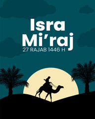 A poster of a man riding a camel with the words "Isa Mi'raj" written below